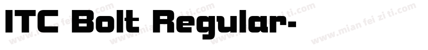 ITC Bolt Regular字体转换